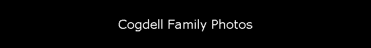 Cogdell Family Photos